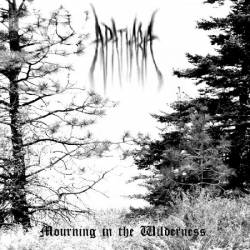 Apatharia : Mourning In The Wilderness